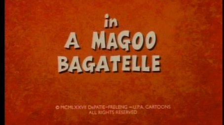 A Magoo Bagatelle (1977) - Episode 11 poster and promotional image