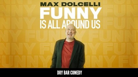 Max Dolcelli: Funny is All Around Us (2020) - Episode 40 poster and promotional image