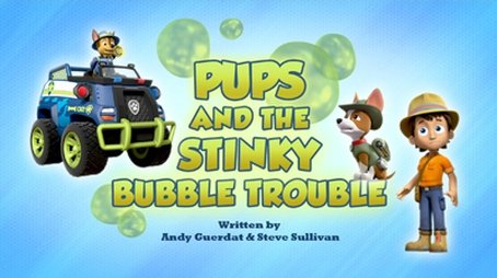 Pups and the Stinky Bubble Trouble (2019) - Episode 11 poster and promotional image