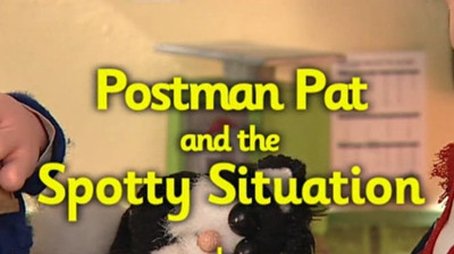 Postman Pat and the Spotty Situation (2004) - Episode 7 poster and promotional image