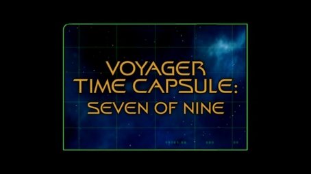 Voyager Time Capsule: Seven Of Nine (Season 4) (2004) - Episode 42 poster and promotional image