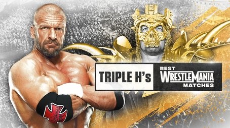 Triple H’s Best WrestleMania Matches (2020) - Episode 9 poster and promotional image