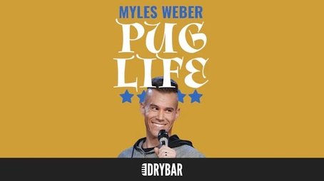 Myles Weber: Pug Life (2020) - Episode 45 poster and promotional image