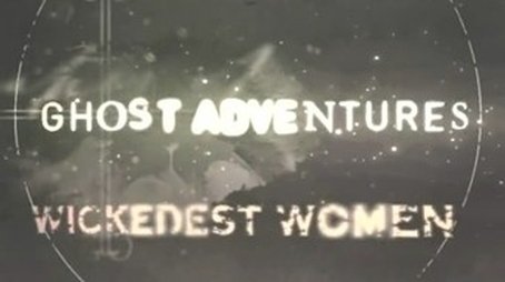 Wickedest Women, Houses of Terror & Bloodiest Battlefields (2012) - Episode 8 poster and promotional image