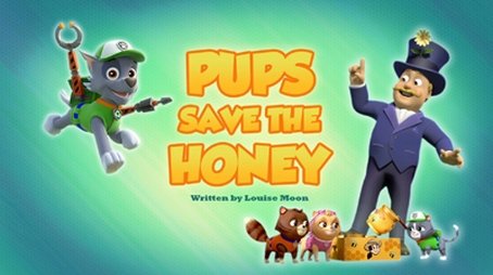 Pups Save the Honey (2019) - Episode 9 poster and promotional image