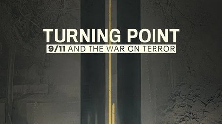 Turning Point: 9/11 and the War on Terror (2021) poster