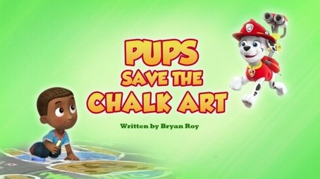 Pups Saves the Chalk Art (2020) - Episode 23 poster and promotional image