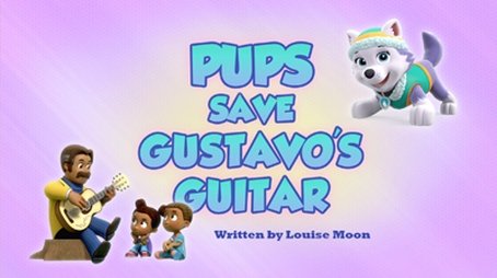 Pups Save Gustavo's Guitar (2019) - Episode 13 poster and promotional image