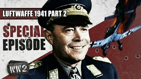 The Luftwaffe and Barbarossa, Part II - No Longer Masters of the Sky (2020) - Episode 99 poster and promotional image