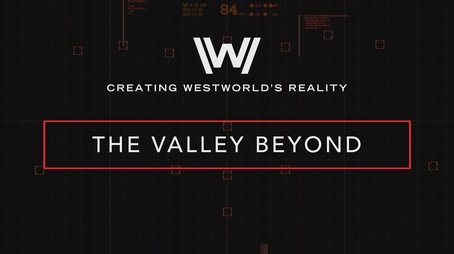 Creating Westworld's Reality: The Valley Beyond (2018) - Episode 28 poster and promotional image