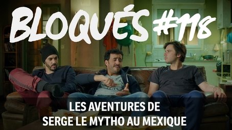 The adventures of Serge the liar in Mexico (2016) - Episode 118 poster and promotional image