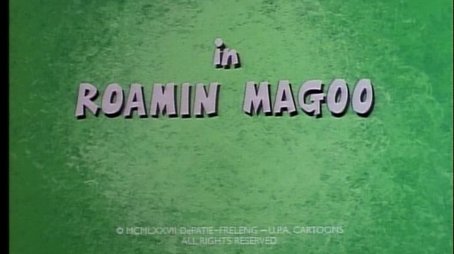 Roamin's Magoo (1977) - Episode 24 poster and promotional image