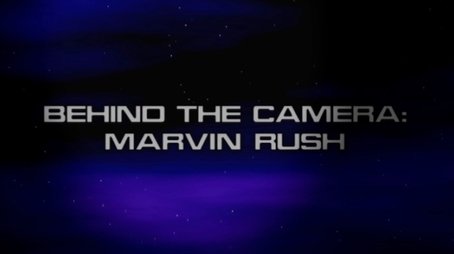 Behind the Camera: Marvin Rush (None) - Episode 33 poster and promotional image