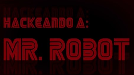 Hackeando a Mr. Robot (None) - Episode 6 poster and promotional image