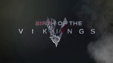 Birth of the Vikings (2013) - Episode 3 poster and promotional image