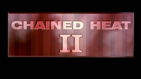 Chained Heat 2 (1993) (1995) - Episode 67 poster and promotional image