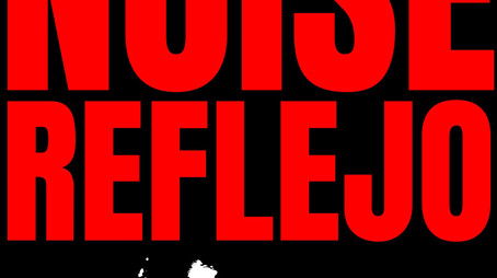 Noise: Reflejo (2025) poster