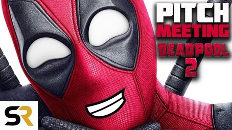 Deadpool 2 Pitch Meeting (2018) - Episode 27 poster and promotional image