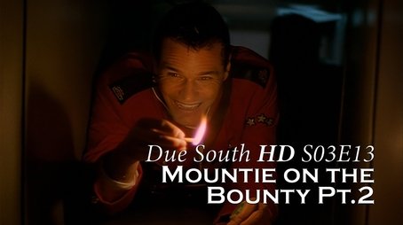 Mountie on the Bounty (2) (1998) - Episode 13 poster and promotional image