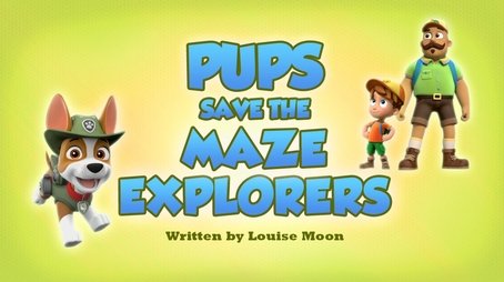 Pups Save the Maze Explorers (2020) - Episode 5 poster and promotional image