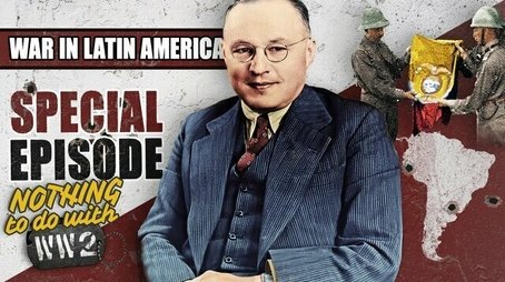 Ecuadorian-Peruvian War: The War That Had Nothing to do with World War Two (2020) - Episode 107 poster and promotional image