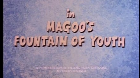 Magoo's Fountain of Youth (1977) - Episode 22 poster and promotional image