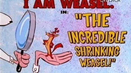 The Incredible Shrinking Weasel (1999) - Episode 7 poster and promotional image