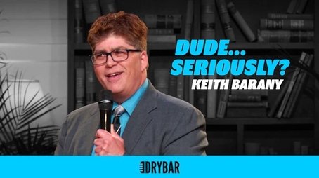 Keith Barany: Dude... Seriously? (2017) - Episode 8 poster and promotional image