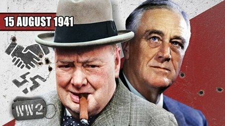Week 103 - Churchill and Roosevelt vow to destroy all Nazis - WW2 - August 15, 1941 (2020) - Episode 34 poster and promotional image
