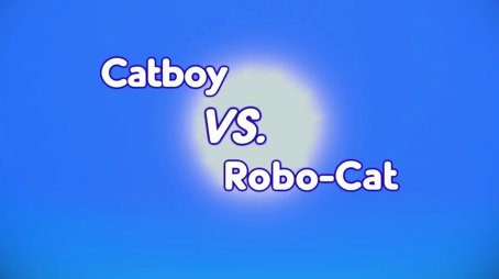 Catboy VS. Robo-Cat (2015) - Episode 13 poster and promotional image