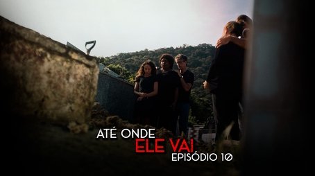 Até Onde Ele Vai110