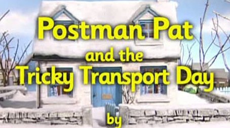 Postman Pat and the Tricky Transport Day (2005) - Episode 13 poster and promotional image