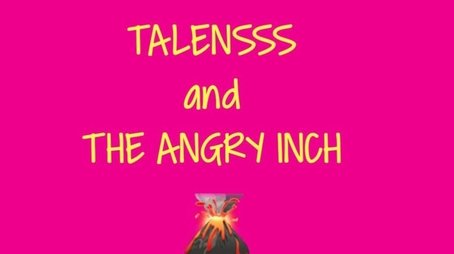 TALENSSS and The Angry Inch (2026) poster