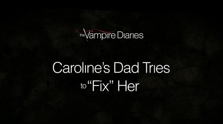 Favorite Scenes: Caroline’s Dad Tries to “Fix” Her (2012) - Episode 24 poster and promotional image
