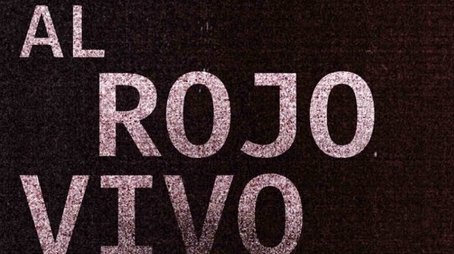 Al rojo vivo (2025) movie poster - Click for spoilers and plot summary
