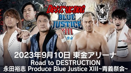 NJPW Road To Destruction 2023 Night 3 - Blue Justice XIII ~ Seigisaikai (2023) - Episode 86 poster and promotional image