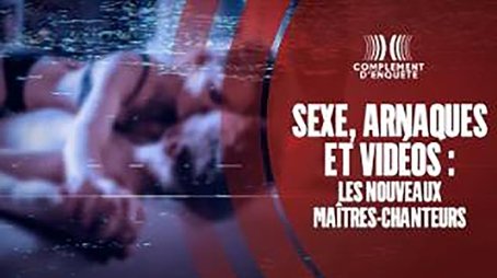 Sexe, arnaques et videos : les nouveaux maîtres-chanteurs (2021) - Episode 6 poster and promotional image