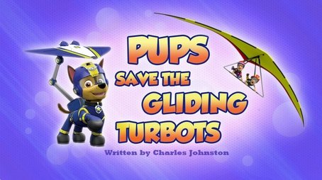 Pups Save the Gliding Turbots (2016) - Episode 40 poster and promotional image