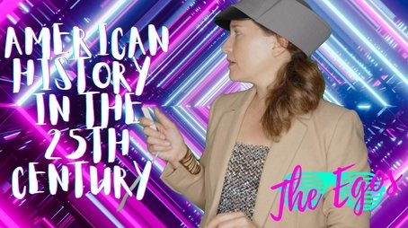 American History In The 25th Century (2022) - Episode 18 poster and promotional image