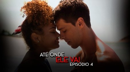 Até Onde Ele Vai14