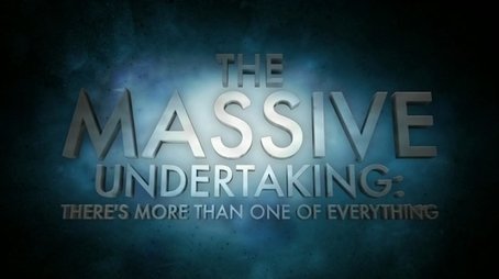 The Massive Undertaking: There's More Than One of Everything (S01) (None) - Episode 19 poster and promotional image