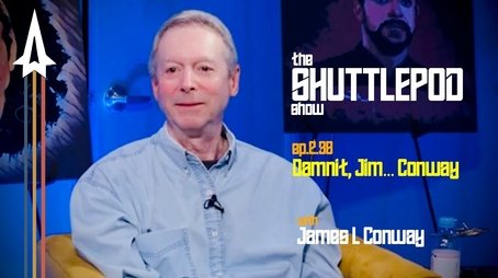 "Damnit, Jim... Conway" with James L Conway (2023) - Episode 38 poster and promotional image