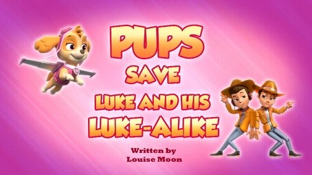 Pups Save Luke and His Luke-Alike (2024) - Episode 33 poster and promotional image