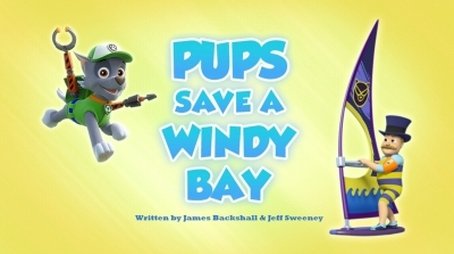 Pups Save a Windy Bay (2018) - Episode 41 poster and promotional image