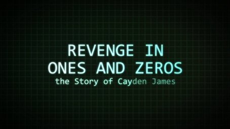 Revenge in Ones and Zeros: The Story of Cayden James (None) - Episode 35 poster and promotional image