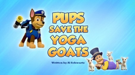 Pups Save the Yoga Goats (2019) - Episode 14 poster and promotional image