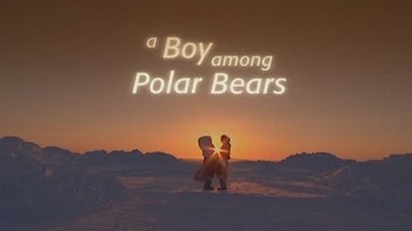 A Boy Among Polar Bears (2005) - Episode 13 poster and promotional image