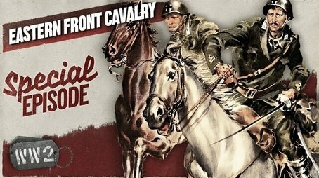 Carica! - The Cavalry Charges of World War Two (2021) - Episode 210 poster and promotional image