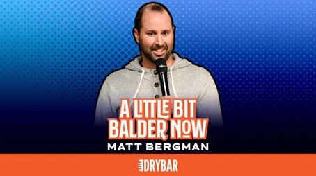 Matt Bergman: A Little Bit Balder Now (2020) - Episode 29 poster and promotional image