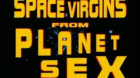 Space Virgins from Planet Sex (1993) - Episode 2 poster and promotional image